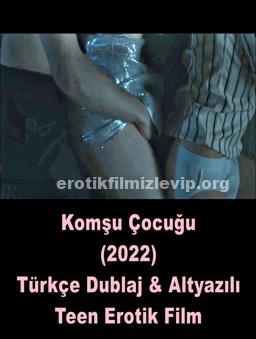 Komşu Çocuğu 2022 Türkçe Dublaj-Altyazılı Erotik Film izle